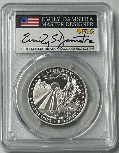 2026-W PCGS PR70 DCAM Dec. of Indep. $100 Advanced Release Signed by Emily Damstra