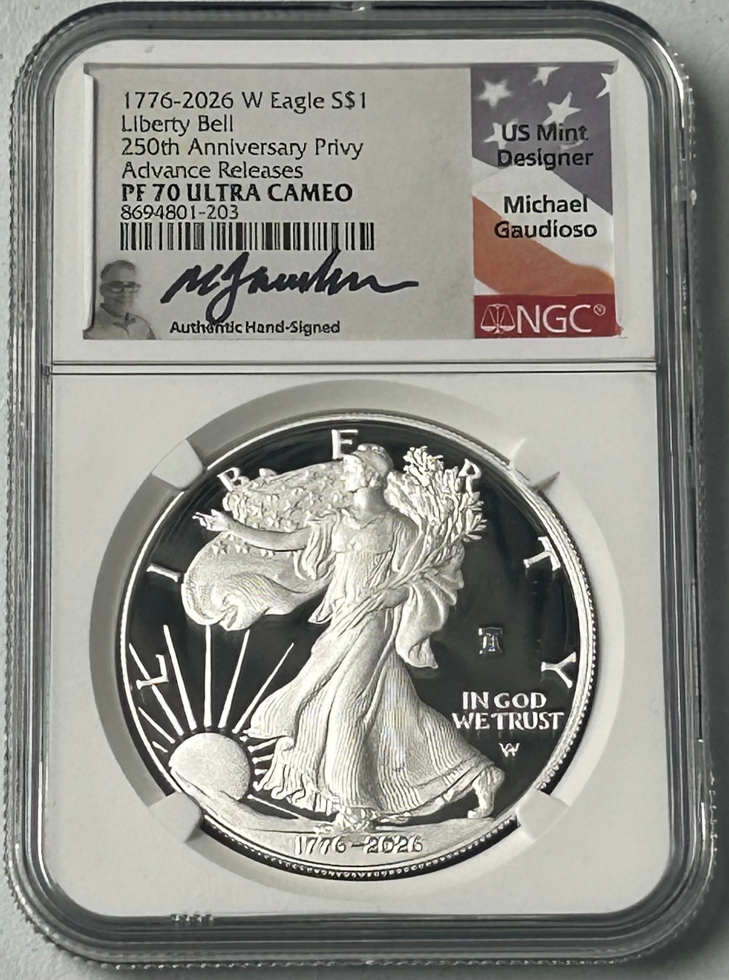 2026 Silver Eagle Ultra Cameo PR70 Bell Privy 250th Ann Signed by Gaudioso